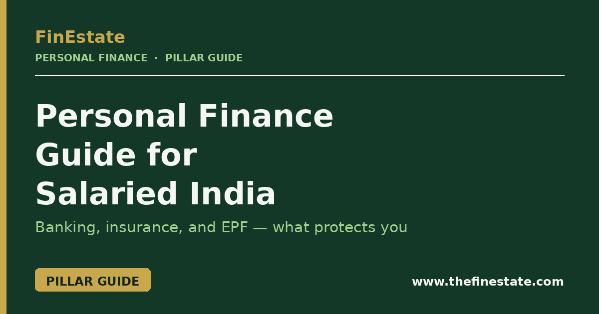 Personal finance guide for salaried India 2026 — deposit insurance, bank-fraud rules, term and health insurance, and EPF explained